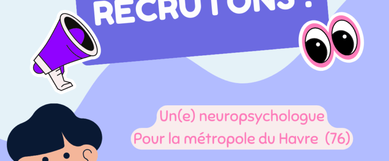 Recherche neuropsychologue